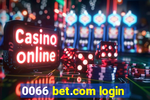 0066 bet.com login